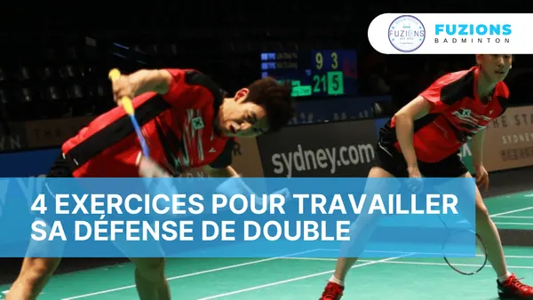 4 exercices pour travailler sa défense double