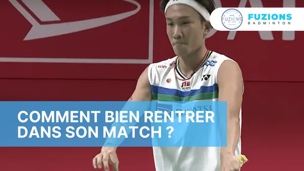 Comment bien rentrer dans son match ?