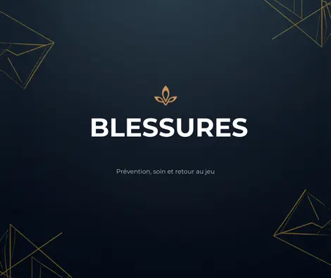 Blessures