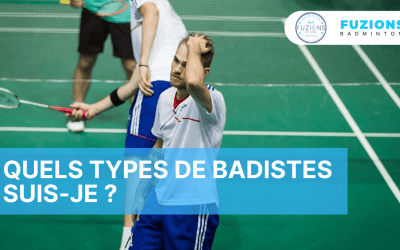 Quels types de badistes suis-je ?